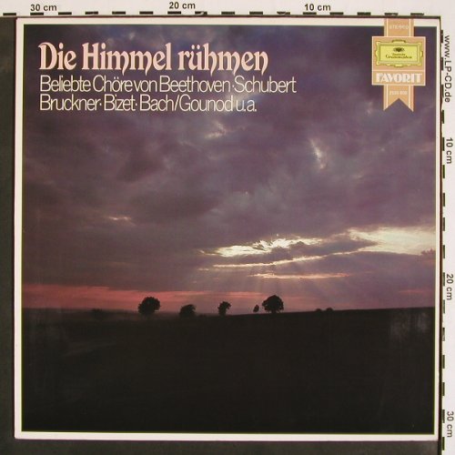 V.A.Die Himmel rühmen: Beliebte Chöre. Beeth., Schubert.., D.Gr. Favorit(2535 609), D, 1978 - LP - K1397 - 6,00 Euro