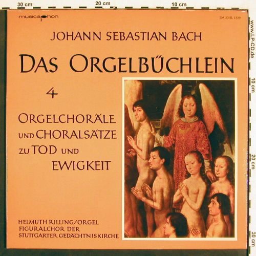 Bach,Johann Sebastian: Das Orgelbüchlein 4,Tod u.Ewigkeit, Musicaphon (BM 30 SL 1529), D, Foc, 1965 Typ: LP Best.-Nr.: K1410 Preis: 9,00 Euro