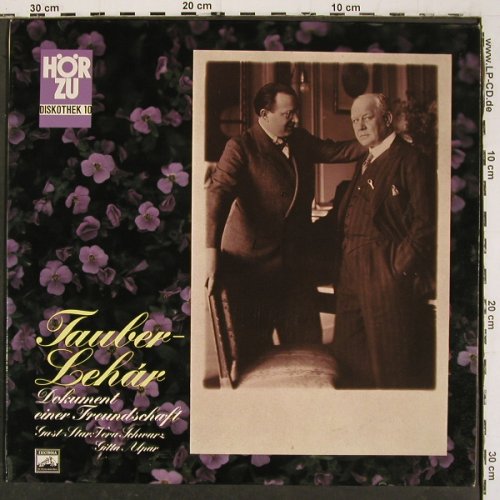 Tauber,Richard &sol; Franz Lehar: Dokument einer Freundschaft,vg+&sol;m-, H&ouml;rZu Diskothek 10 (HZEL 77), D Typ: LP Best.-Nr.: K1488 Preis: 5,00 Euro.
