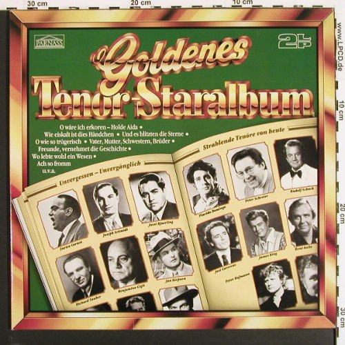 V.A.Goldenes Tenor-Staralbum: Caruso, Kiepura..Carreras...´, Foc, Parnass (42 413 5), D, 1985 Typ: 2LP Best.-Nr.: K1573 Preis: 5,00 Euro.