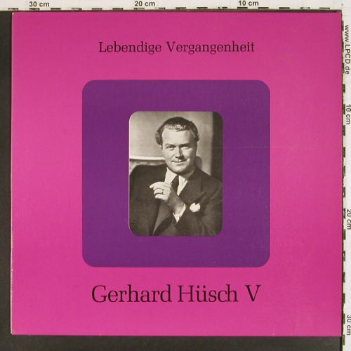 H&uuml;sch,Gerhard: Lebendige Vergangenheit - V, LV(LV 204), A,rec.1934,  - LP - K1628 - 7,50 Euro