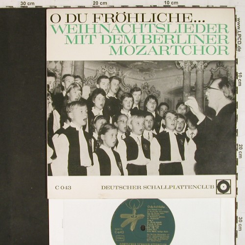 Berliner Mozartchor &sol; Erich Steffen: O Du Fr&ouml;hliche..., Deutscher Schallpl.Club (C 043), D, Ri Typ: 10" Best.-Nr.: K1643 Preis: 5,00 Euro.
