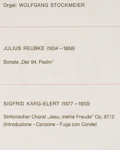 Stockmeier,Wolfgang: Julius Reubke&sol;Siegfried Karg-Elert, Psallite Orgelportrait (PSAL 95&sol;271 069), D, m-&sol;vg+ Typ: LP Best.-Nr.: K1683 Preis: 12,50 Euro.