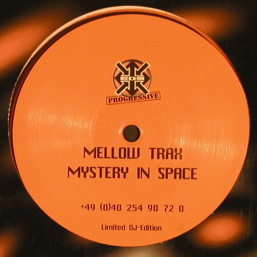 Mellow Trax: Mystery in Space,oneSide pitch addj, EDM Progressive (PREDM 009), Lim.DJ-Ed Typ: 12" Best.-Nr.: V5187 Preis: 4,00 Euro