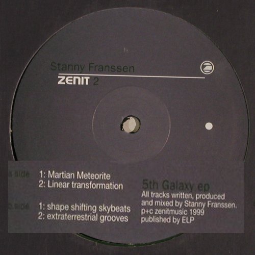 Franssen,Stanny: 5th Galaxy EP, 4Tr., Zenit 2(718750468260), D, 1999 - 12inch - V5347 - 9,00 Euro