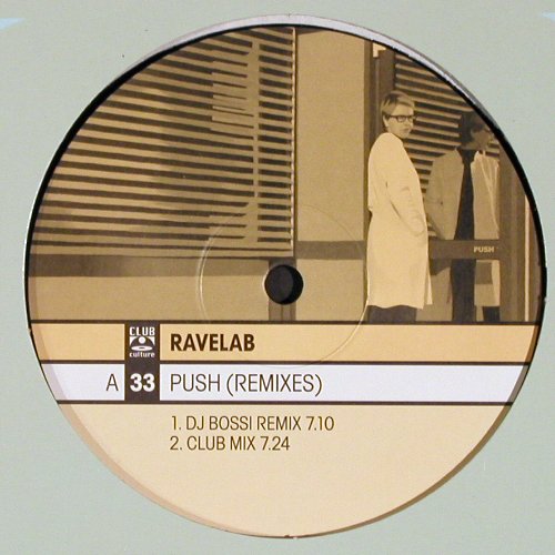 Ravelab: Push(Remixes)*4, Club Culture, FLC (8573 86567-0), D, 2000 Typ: 12" Best.-Nr.: V6217 Preis: 7,50 Euro.