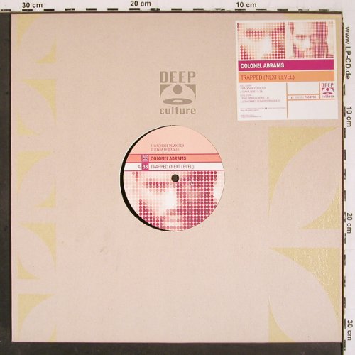 Colonel Abrams: Trapped (Next Level)*4, Deep Culture, FLC (PRO 6750), D, 2002 Typ: 12" Best.-Nr.: V6235 Preis: 7,50 Euro.