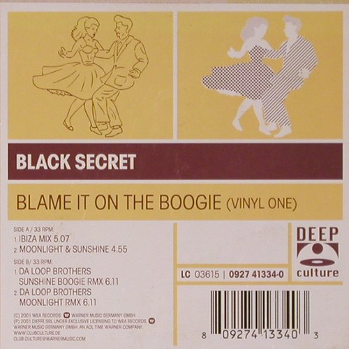 Black Secret: Blame It On The Boogie*3,*4Vinyl1+2, Deep Culture (0927 41334-0), D, 2001 Typ: 12"*2 Best.-Nr.: V6237 Preis: 9,00 Euro.