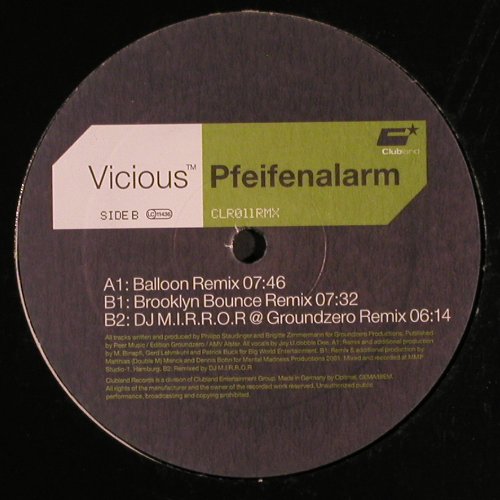 Vicious TM: Pfeifenalarm*3, Clubland (CLR011RMX), D, 2001 Typ: 12" Best.-Nr.: V6338 Preis: 4,00 Euro.
