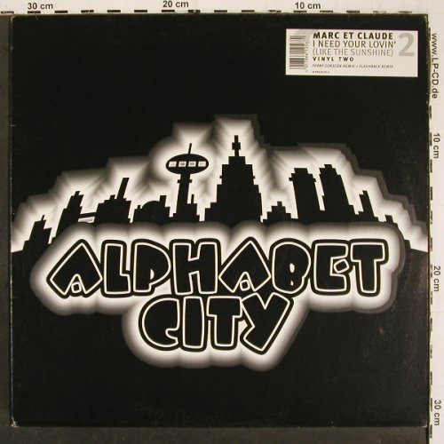 Marc et Claude: I Need Your Lovin'*2, Vinyl 2, Alphabet City (ALPHA 00/05-6), D, 2000 Typ: 12" Best.-Nr.: V6445 Preis: 5,00 Euro.