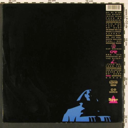 Bleep,The: Fuck Me*2, !Hype (M 569), D, 1991 Typ: 12" Best.-Nr.: V6561 Preis: 5,00 Euro.