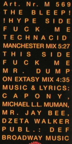 Bleep,The: Fuck Me*2, !Hype (M 569), D, 1991 Typ: 12" Best.-Nr.: V6561 Preis: 5,00 Euro.