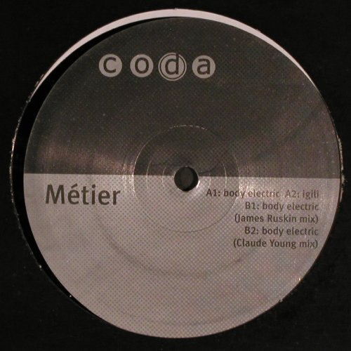M&eacute;tier: Body Electric, Coda Records (CR 003), UK, 2000 Typ: 12" Best.-Nr.: V6840 Preis: 25,00 Euro.