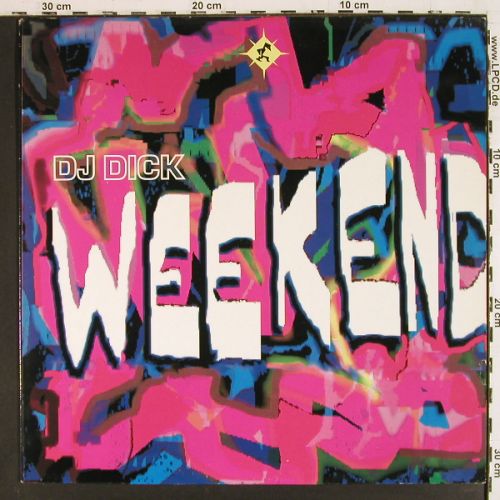 DJ Dick: Weekend*4, wol, Bull&Butcher Recordings(BB 2005 MX), I, 1991 - 12inch - V7834 - 4,00 Euro