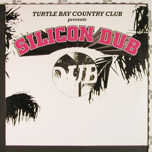 Turtle Bay Country Club: Silicon Dub*2 + New Dub, Turtle Bay (259 757), D,Promo, 2002 Typ: 12" Best.-Nr.: V8062 Preis: 6,00 Euro.