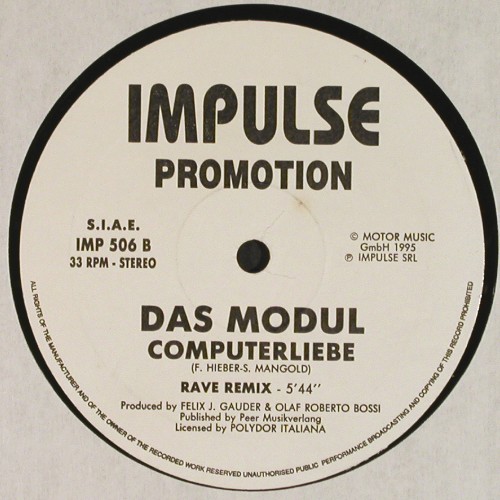 Modul (das): Computer Liebe &sol; Rave Remix, Promo, Impulse (IMP 506), I, m-&sol;vg+, 1995 Typ: 12" Best.-Nr.: V8067 Preis: 4,00 Euro.