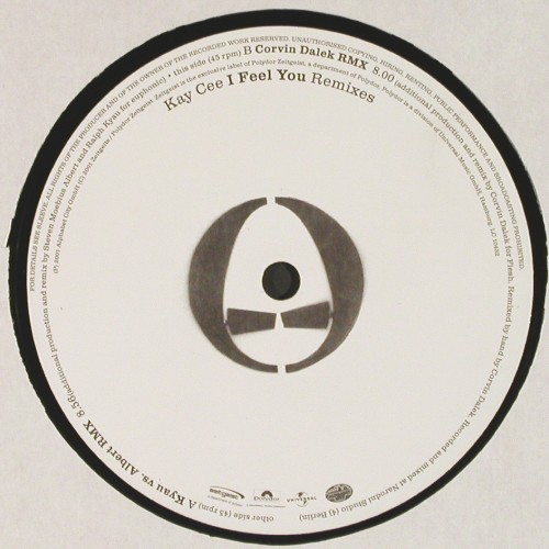 Kay Cee: I Feel you,Kyau Albert&sol;C.Dalek rmx, Zeitgeist (153092), D, 2001 Typ: 12" Best.-Nr.: V8074 Preis: 6,00 Euro.