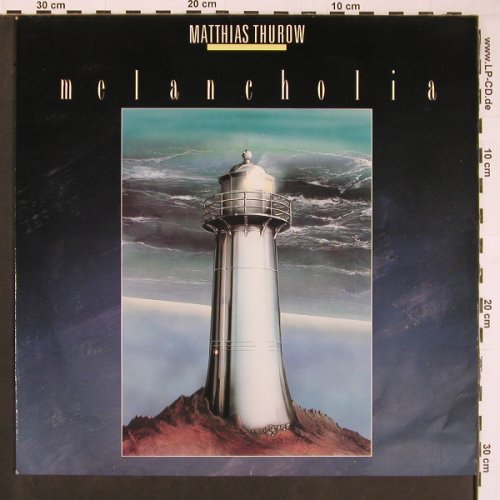 Thurow,Matthias: Melancholia, Erdenklang (IRS 942.168), D, 1988 Typ: LP Best.-Nr.: Y478 Preis: 7,50 Euro.