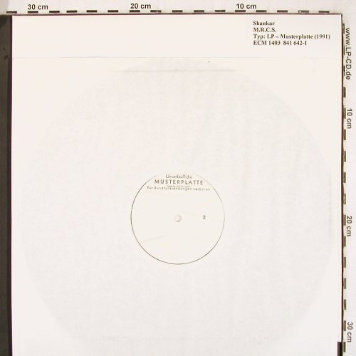 Shankar: M.R.C.S., Musterplatte No Cover, ECM 1403 (841 642-1), D, 1991 Typ: LP Best.-Nr.: V3092 Preis: 7,50 Euro