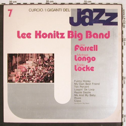 Konitz,Lee - Big Band: Joe Farrell, M.Longo,E.Locke (1975), I Grandi del Jazz (GJ-7), I, Foc, 1980 Typ: LP Best.-Nr.: V4099 Preis: 7,50 Euro