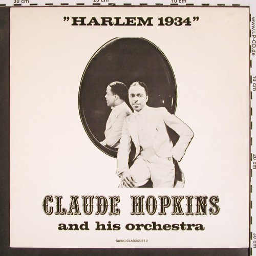 Hopkins,Claude  and his Orch.: Harlem 1934, Swing Classics(ET2), S, 1977 - LP - V4328 - 9,00 Euro