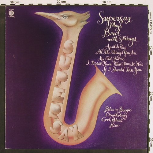 Supersax: plays Bird (1975), Capitol (ST-11371), US, 1983 Typ: LP Best.-Nr.: V4401 Preis: 7,50 Euro
