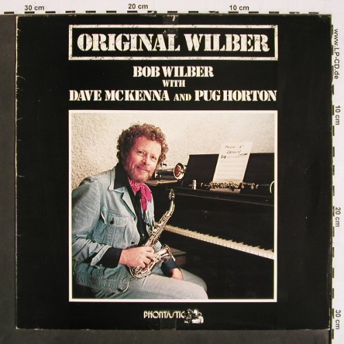 Wilber,Bob with D.McKenna & P.Horto: Original Wilber, m-/vg+, Phontastic (PHONT 7519), S, 1979 Typ: LP Best.-Nr.: V4716 Preis: 9,00 Euro