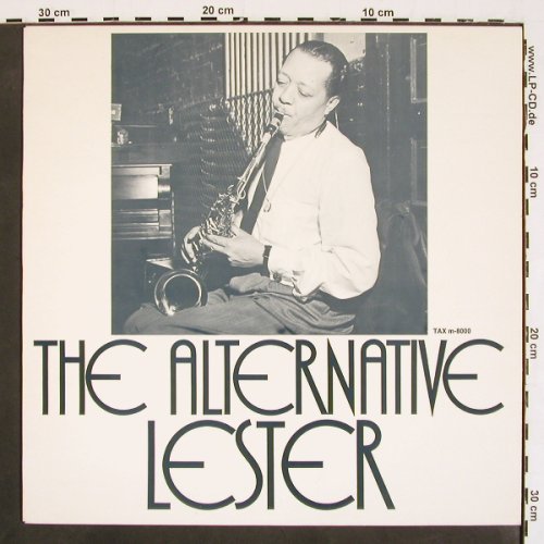 Young,Lester: The Alternative Lester (1936-1939), TAX (m-8000), S, 1975 Typ: LP Best.-Nr.: V4717 Preis: 12,50 Euro