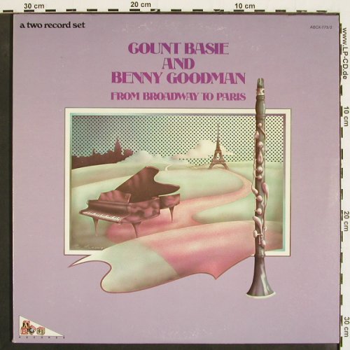 Basie,Count and Benny Goodman: from Broadway to Paris, Foc, ABC Records (ABCX-773/2), US, 1973 Typ: 2LP Best.-Nr.: V4781 Preis: 37,00 Euro