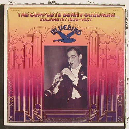 Goodman,Benny: The CompleteVol.IV, 1936-1937, Foc, Bluebird RCA (AXM2-5537), US, 1975 Typ: 2LP Best.-Nr.: V4812 Preis: 12,50 Euro