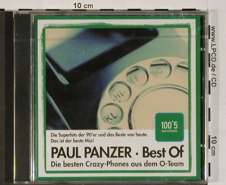 Panzer,Paul: Best of, Die Superhits der 90ger, 100,5 Hitradio Eupen, EU,FS-Neu, 2001 Typ: CD Best.-Nr.: 84496 Preis: 7,50 Euro.