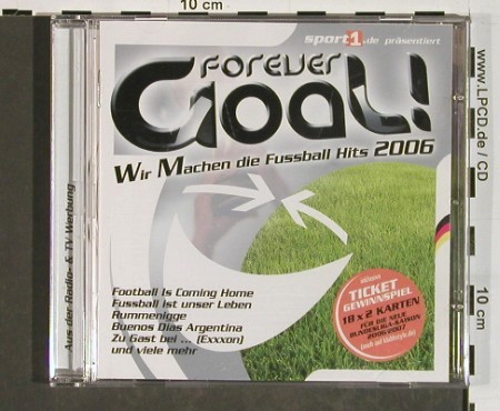 V.A.Forever Goal !: Wir machen d.Fussball Hits2006, Klubbstyle(535.6102.2), D, 2006 - CD - 84527 - 6,00 Euro