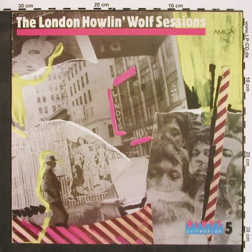 Howlin'Wolf: The London H.W.Sessions (1970), Amiga (8 56 242), DDR, 1986 Typ: LP Best.-Nr.: V4509 Preis: 9,00 Euro