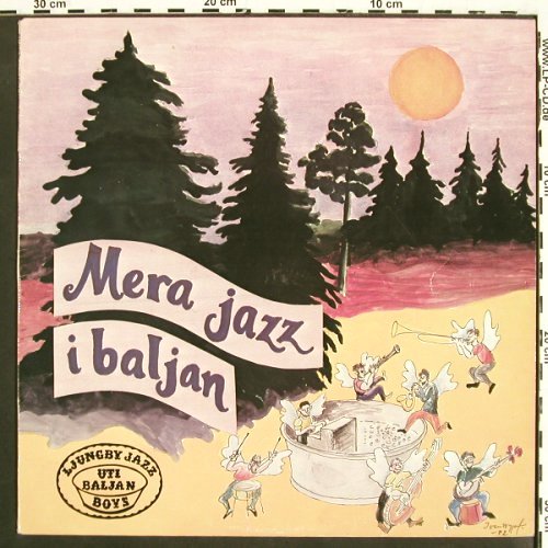 Ljungby Jazz Uti Baljan Boys: Mera Jazz I Baljan, Baljan (20), S, 1982 Typ: LP Best.-Nr.: V4750 Preis: 7,50 Euro