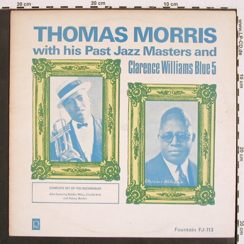 Morris,Thomas: w.his Past Jazz Masters/WilliamsB5, Fountain (FJ-113), UK, 1976 Typ: LP Best.-Nr.: V4765 Preis: 7,50 Euro