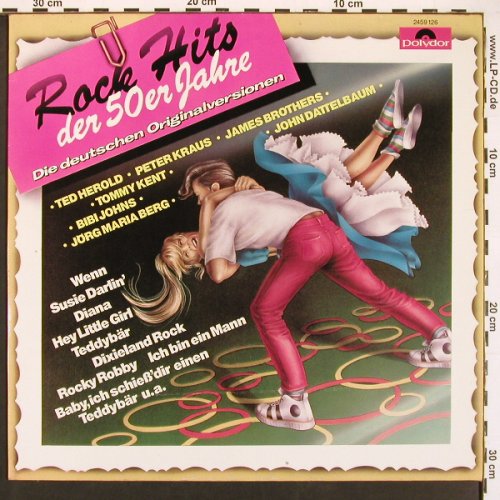 V.A.Rock Hits der 50er Jahre: Ted Herold, Peter Kraus... 12 Tr., Polydor (2459 126), D Typ: LP Best.-Nr.: V6082 Preis: 4,00 Euro.