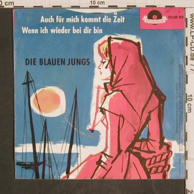 Blauen Jungs: Auch für mich kommt die Zeit, Polydor (23 630 NH), D,m-/vg+ Typ: 7" Best.-Nr.: T5799 Preis: 2,50 Euro