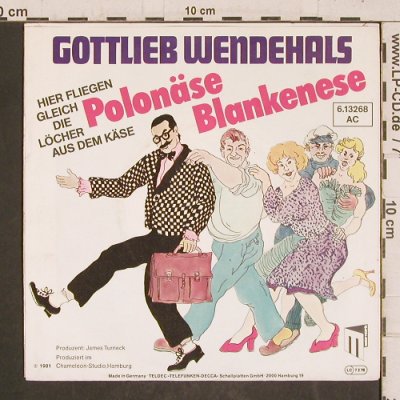 Wendehals,Gottlieb: Polonäse Blankenese/Du Hast Geburts, Master Records (6.13268 AC), D, 1981 Typ: 7" Best.-Nr.: T5803 Preis: 2,50 Euro