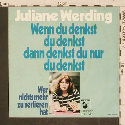 Werding,Juliane: Wenn du denkst du denkst dann..., Hansa (16 221 AT), D Typ: 7" Best.-Nr.: T5804 Preis: 3,00 Euro