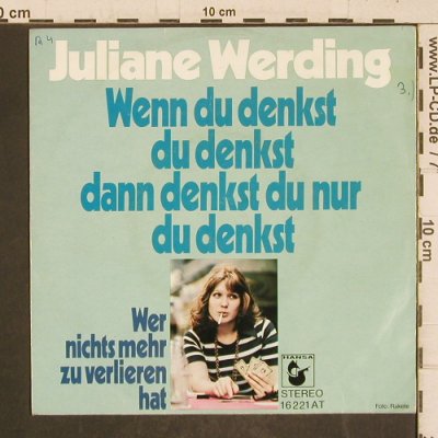 Werding,Juliane: Wenn du denkst du denkst dann..., Hansa (16 221 AT), D Typ: 7" Best.-Nr.: T5804 Preis: 3,00 Euro