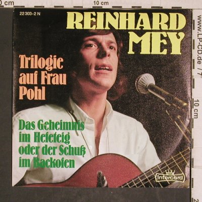Mey,Reinhard: Trilogie auf Frau Pohl, Intercord (22 303-2 N), D, 1973 Typ: 7" Best.-Nr.: T5826 Preis: 2,50 Euro.
