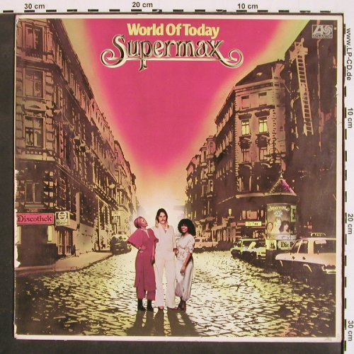 Supermax: World Of Today, m-/vg+, Atlantic (S 90.020), E, 1977 Typ: LP Best.-Nr.: V4627 Preis: 7,50 Euro