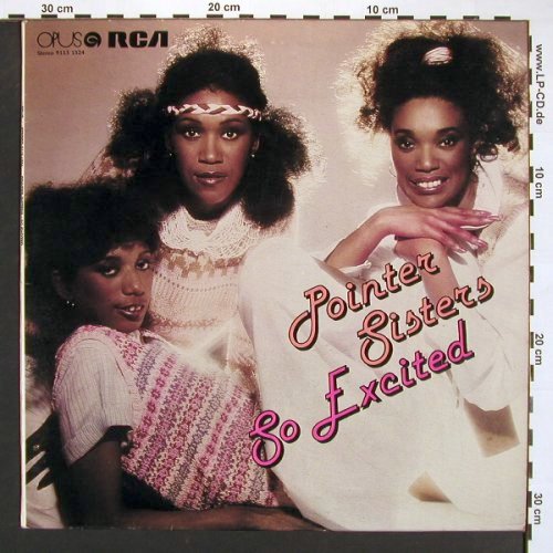 Pointer Sisters: So Excited!, Opus(9113 1524), CSSR, 1982 - LP - V5022 - 5,00 Euro