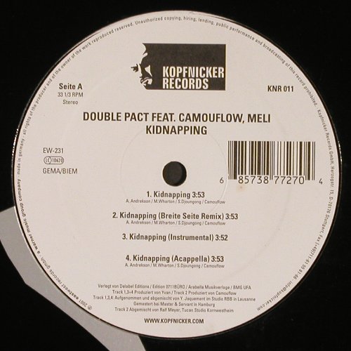 Double Pac: Kidnapping *4 / Qu Une Vie *3, Kopfnicker Records (KNR 011), D, 2001 Typ: 12" Best.-Nr.: V6029 Preis: 4,00 Euro