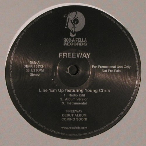 Freeway: Line'Em Up*3 &sol; Roc the Mic rmx*3, Roc-A-Fella Records (DEFR 15573-1), US,Promo, 2002 Typ: 12" Best.-Nr.: V6248 Preis: 5,00 Euro.