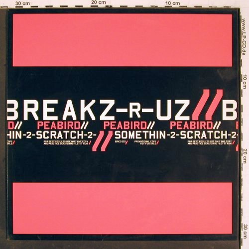 Peabird: Somethin-2-Scratch-2-Hip Hop cut-up, Sellwell, Promo (BRKZ002), D, 2000 Typ: 12" Best.-Nr.: V6262 Preis: 9,00 Euro