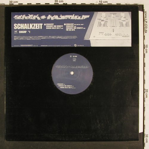 Schalk & Koljeticut: Schalkzeit*3+4, Swamp Records (swamp1 DECK 150), D, 2000 Typ: 12" Best.-Nr.: V6305 Preis: 4,00 Euro.