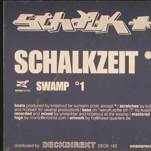 Schalk & Koljeticut: Schalkzeit*3+4, Swamp Records (swamp1 DECK 150), D, 2000 Typ: 12" Best.-Nr.: V6305 Preis: 4,00 Euro.