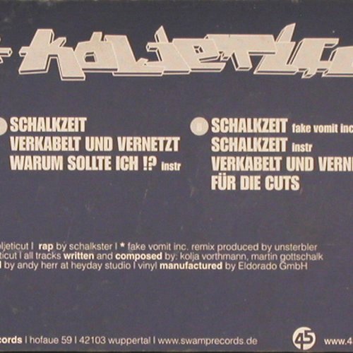 Schalk & Koljeticut: Schalkzeit*3+4, Swamp Records (swamp1 DECK 150), D, 2000 Typ: 12" Best.-Nr.: V6305 Preis: 4,00 Euro.