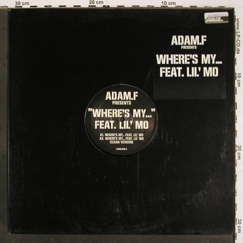 Adam.F feat.Lil'Mo: Where's My...*3, EMI (12EMDJ598), EU, Promo, 2001 Typ: 12" Best.-Nr.: V6327 Preis: 6,00 Euro.